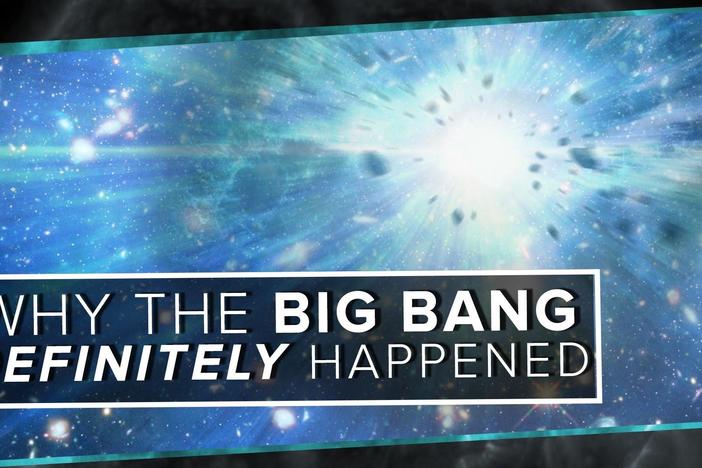 Why the Big Bang Definitely Happened: asset-mezzanine-16x9