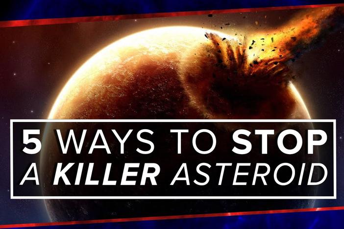 5 Ways to Stop a Killer Asteroid: asset-mezzanine-16x9