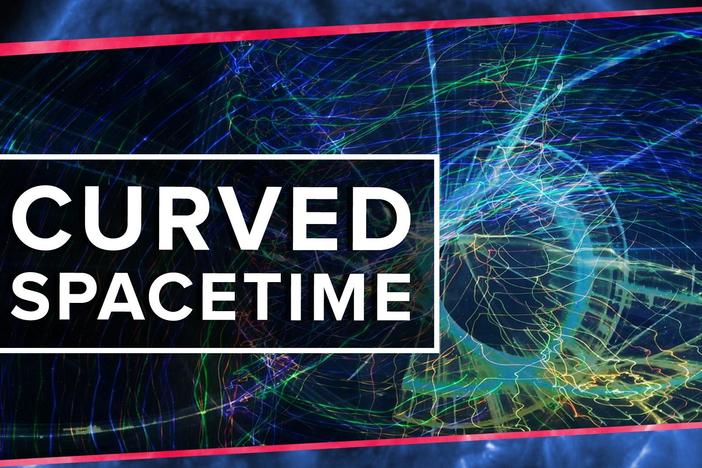 General Relativity & Curved Spacetime Explained!: asset-mezzanine-16x9