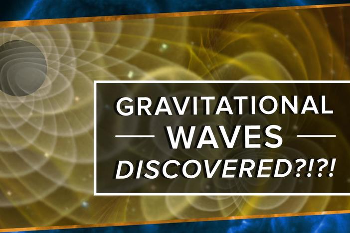 Have Gravitational Waves Been Discovered?!?: asset-mezzanine-16x9