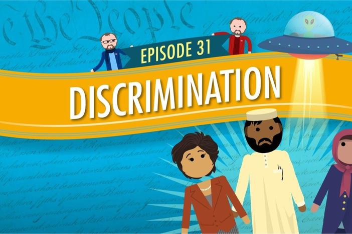 Discrimination: Crash Course Government #31: asset-mezzanine-16x9