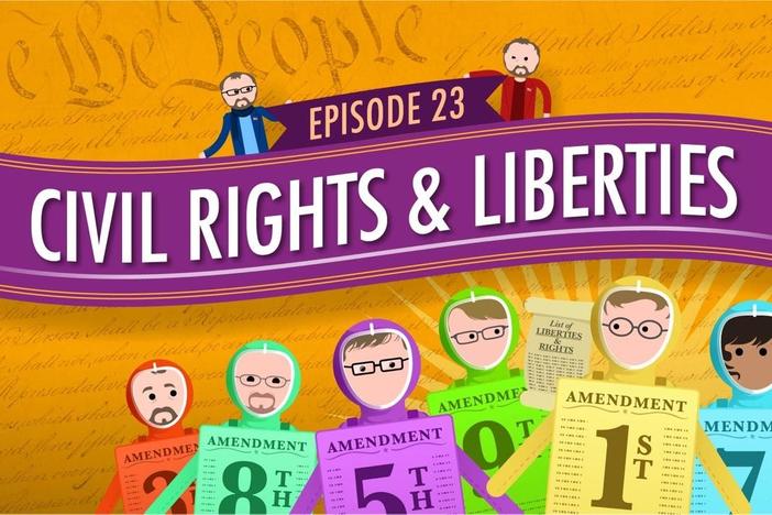 Civil Rights & Liberties: Crash Course Government #23: asset-mezzanine-16x9