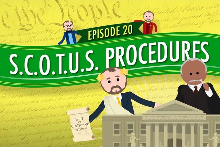 Supreme Court Procedures: Crash Course Government #20: asset-mezzanine-16x9