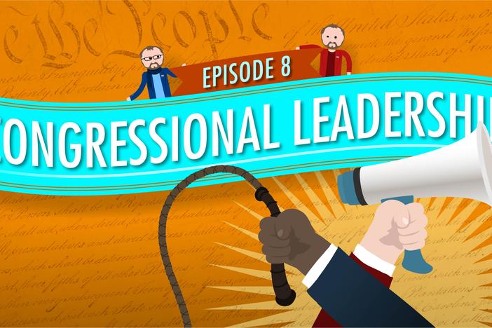 Congressional Leadership: Crash Course Government #8: asset-mezzanine-16x9