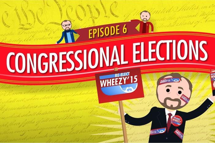 Congressional Elections: Crash Course Government #6: asset-mezzanine-16x9