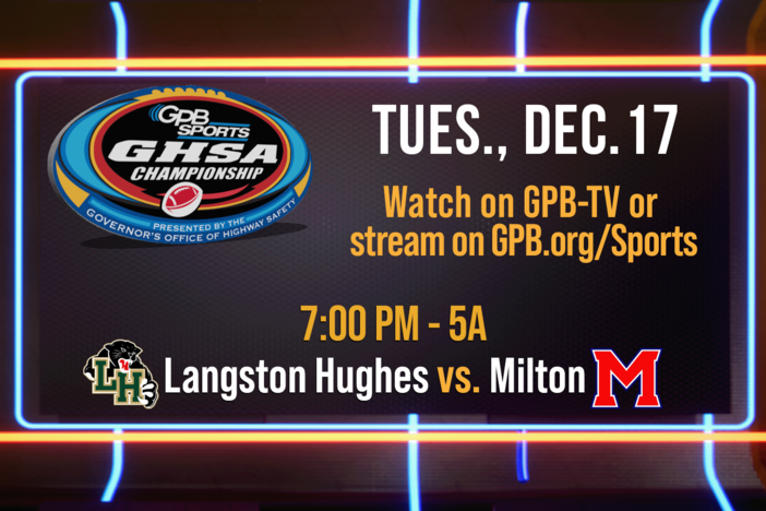 2024 GHSA 5A Football Championship: Langston Hughes vs. Milton: asset-mezzanine-16x9