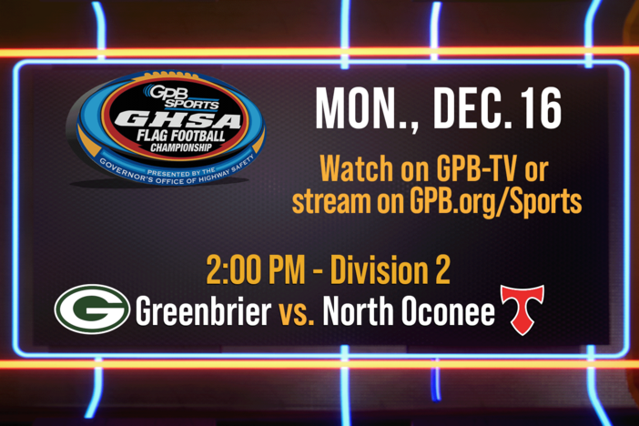 2024 GHSA Flag Football Division 2 Championship: Greenbrier vs. North Oconee: asset-mezzanine-16x9