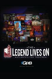 The Legend Lives On: Atlanta's Fox Theater: show-poster2x3