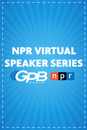 NPR Virtual Speaker Series: show-poster2x3