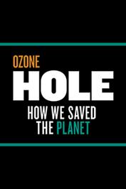 Ozone Hole: How We Saved the Planet: show-poster2x3