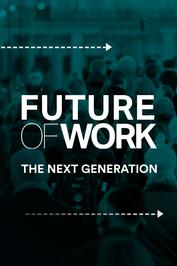 Future of Work: The Next Generation: show-poster2x3