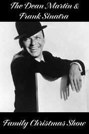 The Dean Martin and Frank Sinatra Family Christmas Show: show-poster2x3