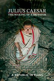 Julius Caesar: The Making of a Dictator: show-poster2x3
