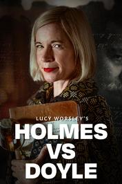 Lucy Worsley's Holmes vs. Doyle: show-poster2x3