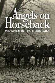Angels on Horseback: Midwives in the Mountains: show-poster2x3